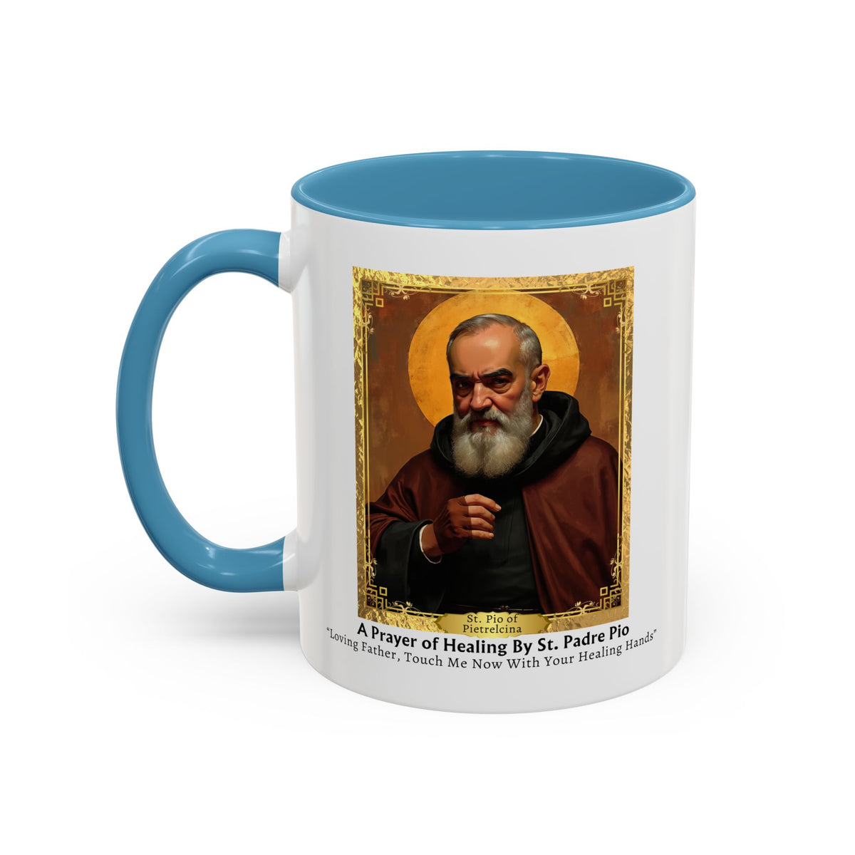 St. Padre Pio Healing Prayer Card Devotional Coffee Mug - 11oz Accent Cup