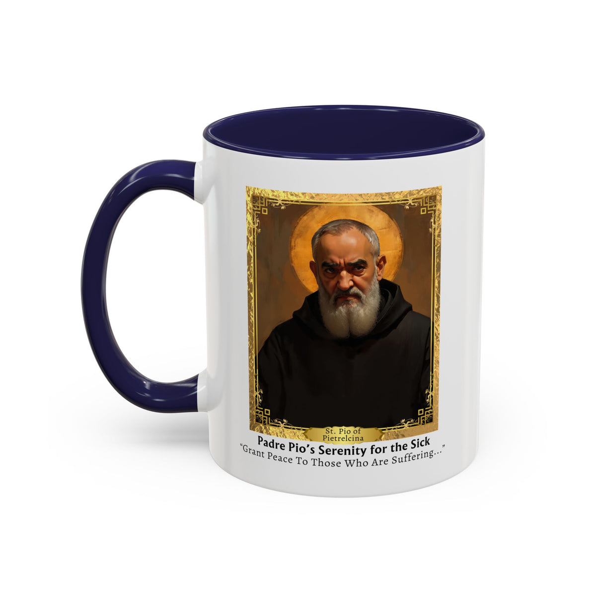 St. Padre Pio Serenity of The Sick Prayer Card Devotional Coffee Mug - 11oz Accent Cup