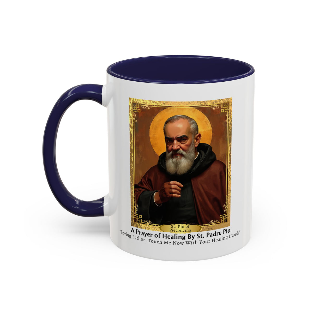 St. Padre Pio Healing Prayer Card Devotional Coffee Mug - 11oz Accent Cup