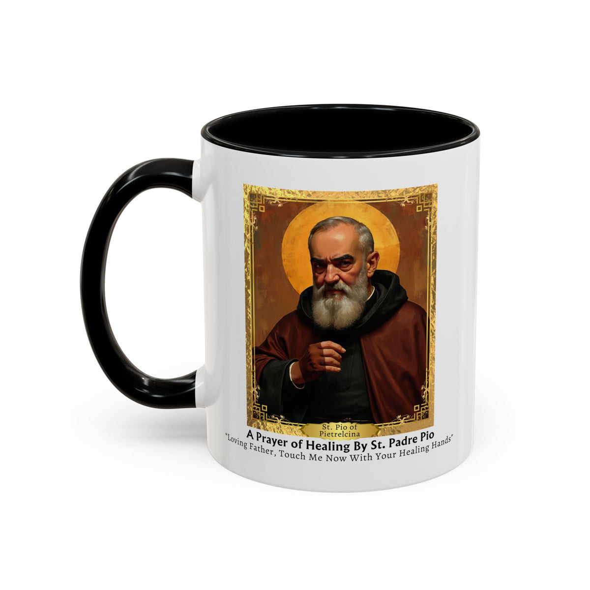 St. Padre Pio Healing Prayer Card Devotional Coffee Mug - 11oz Accent Cup