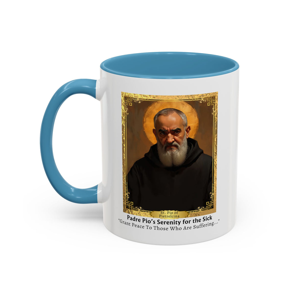 St. Padre Pio Serenity of The Sick Prayer Card Devotional Coffee Mug - 11oz Accent Cup