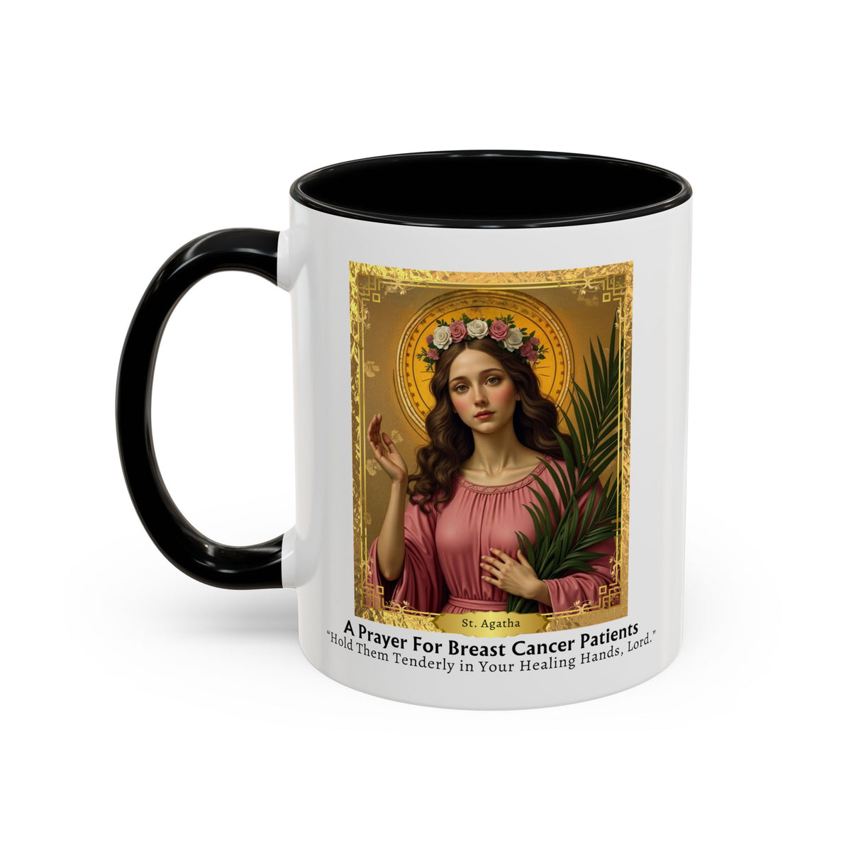 St. Agatha 'Prayer For Breast Cancer Patients' Prayer Card Devotional Coffee Mug - Accent Mug 11oz