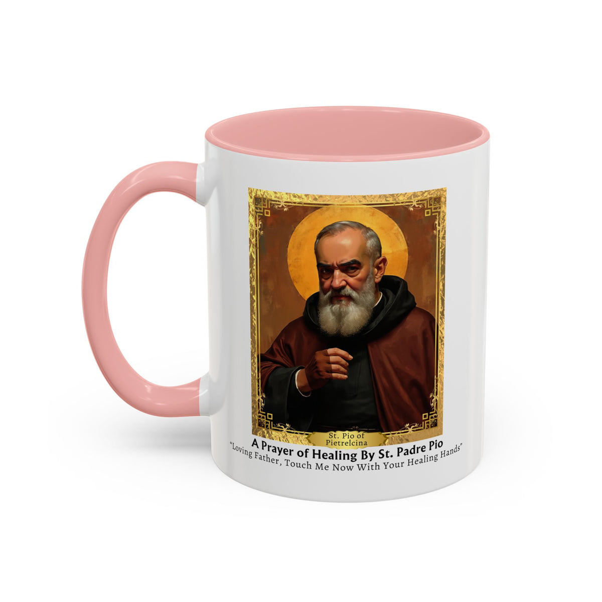 St. Padre Pio Healing Prayer Card Devotional Coffee Mug - 11oz Accent Cup