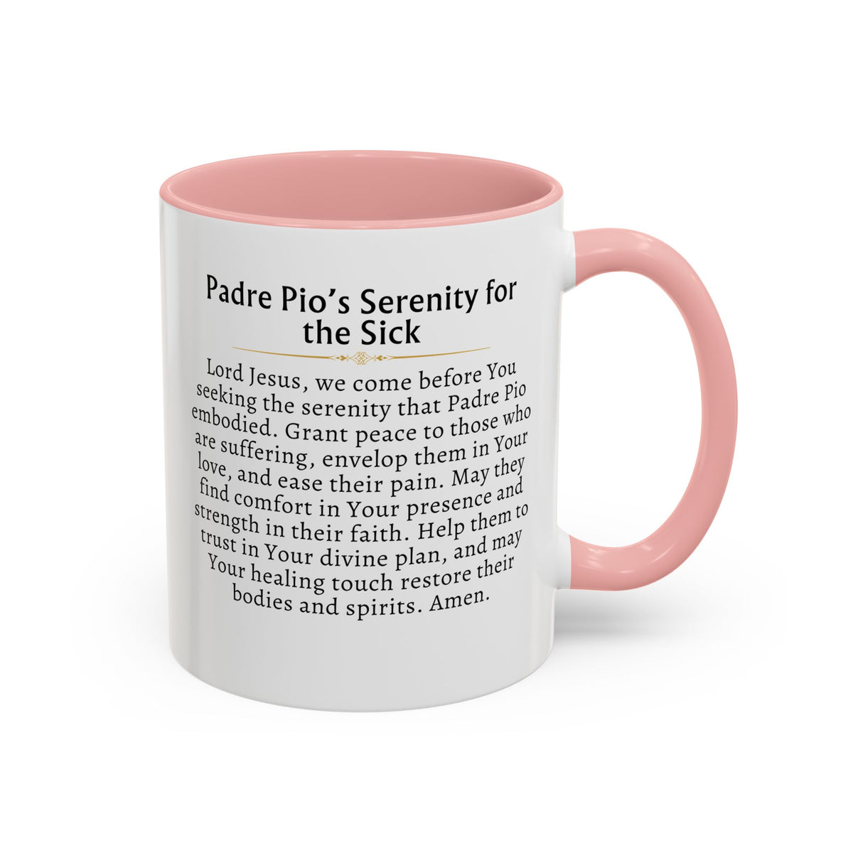 St. Padre Pio Serenity of The Sick Prayer Card Devotional Coffee Mug - 11oz Accent Cup